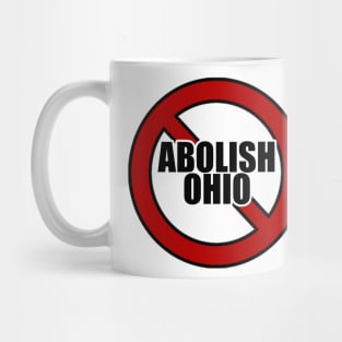 Abolish Ohio Mug